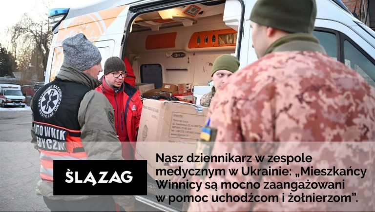 Read more about the article Nasz dziennikarz w zespole medycznym w Ukrainie: „Mieszkańcy Winnicy są mocno zaangażowani w pomoc uchodźcom i żołnierzom”. Polskie karetki już tam są.